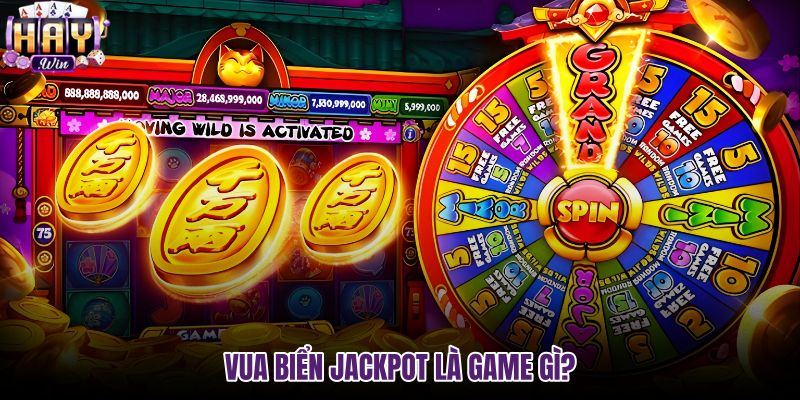 vua-bien-jackpot-la-game-gi